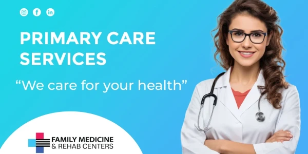 Family Medicine and Rehab Center